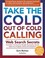 Cover of: Take the Cold Out of Cold Calling