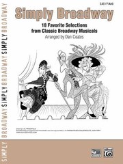 Cover of: Simply Broadway 18 Favorite Selections From Classic Broadway Musicals