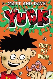 Cover of: Yucks Pet Worm
            
                Yuck