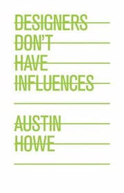 Cover of: Designers Dont Have Influences