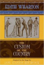 Cover of: The custom of the country by Jane Stanton Hitchcock