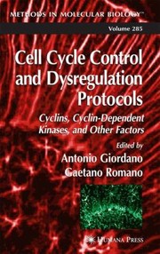 Cover of: Cell Cycle Control and Dysregulation Protocols
            
                Methods in Molecular Biology Paperback