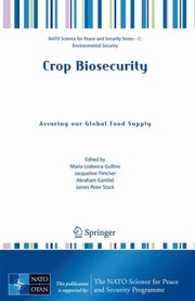 Cover of: Crop Biosecurity
            
                NATO Science for Peace and Security Series C Environmental Security Hardcover