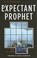 Cover of: The Expectant Prophet
            
                Welwyn Commentary