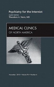 Cover of: Psychiatry for the Internist an Issue of Medical Clinics of North America
            
                Clinics the Elsevier