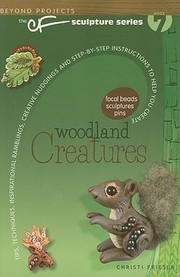 Cover of: Woodland Creatures
            
                CF Sculpture by 