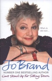 Cover of: Cant Stand Up for Sitting Down Jo Brand