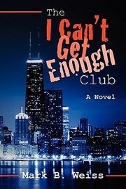 Cover of: The I Cant Get Enough Club