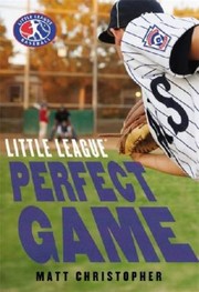 Perfect Game
            
                Little League by Matt Christopher