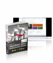 Cover of: Beginning SharePoint 2013 Building Business Solutions and SharePointvideoscom Bundle
