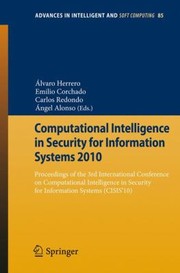 Cover of: Computational Intelligence in Security for Information Systems 2010
            
                Advances in Intelligent and Soft Computing