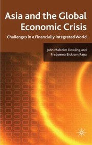 Cover of: Asia and the Global Economic Crisis