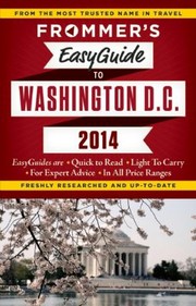 Cover of: Frommers Easyguide to Washington DC 2014