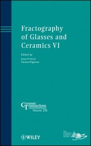 Cover of: Fractography of Glasses and Ceramics VI
            
                Ceramic Transactions