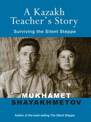 Cover of: A Kazakh Teachers Story