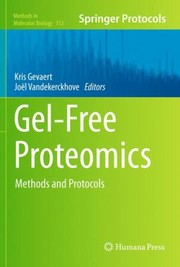 Cover of: GelFree Proteomics
            
                Methods in Molecular Biology Hardcover by Joel Vandekerckhove