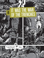 Cover of: It Was the War of the Trenches by 