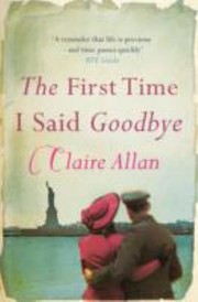 Cover of: The First Time I Said Goodbye