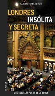Cover of: Londres Insolita y Secreta  London Secret and Unusual
            
                Secret Paperback