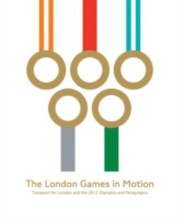 Cover of: The London Games in Motion
