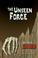 Cover of: The unseen force