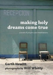 Cover of: Making Holy Dreams Come True