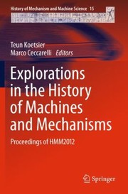 Cover of: Explorations in the History of Machines and Mechanisms
            
                History of Mechanism and Machine Science by 