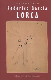 Cover of: A Companion to Federico Garcia Lorca
            
                MonografaAs a