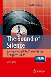 Cover of: The Sound of Silence LowestNoise Riaa PhonoAmps by 