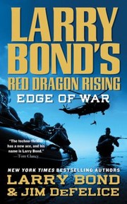 Cover of: Larry Bonds Red Dragon Rising Edge Of War