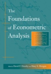 Cover of: The Foundations of Econometric Analysis by 