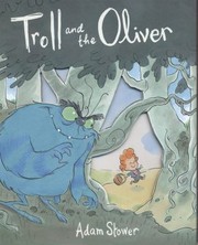 Cover of: Troll And The Oliver