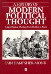 Cover of: A History of Modern Political Thought: Major Political Thinkers from Hobbes to Marx