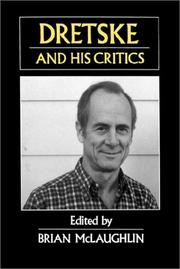 Cover of: Dretske and His Critics (Philosophers & Their Critics)