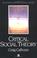 Cover of: Critical Social Theory