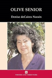 Olive Senior
            
                Writers and Their Work by Denise De C. Narain