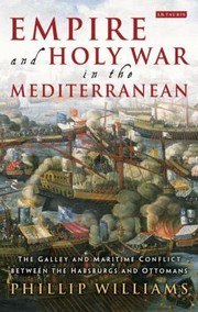 Cover of: Empire and Holy War in the Mediterranean by 