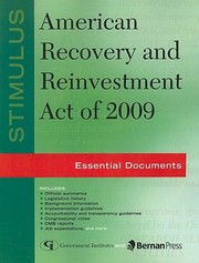 Cover of: Stimulus American Recovery and Reinvestment Act of 2009
            
                Stimulus American Recovery and Reinvestment Act of 2009 by 