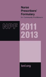 Cover of: Nurse Prescribers Formulary for Community Practitioners
            
                Nurse Prescribers Formulary for Community Practitioners