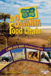 Cover of: A Savanna Food Chain
            
                Follow That Food Chain