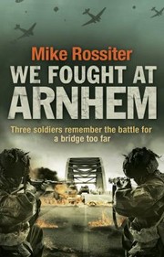 Cover of: We Fought At Arnhem