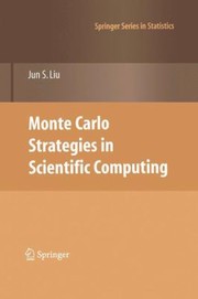 Cover of: Monte Carlo Strategies in Scientific Computing
            
                Springer Series in Statistics