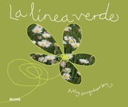 Cover of: La Linea Verde Un Paseo Por El Parque by 