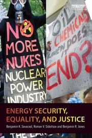 Cover of: Energy Security Equality and Justice by Benjamin K. Sovacool