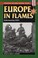 Cover of: Europe in Flames
            
                Stackpole Military History