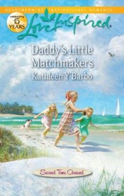 Cover of: Daddys Little Matchmakers