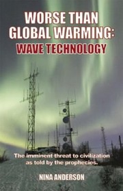 Cover of: Worse Than Global Warming Wave Technology by Nina Anderson