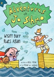 Cover of: Wyatt Burp Rides Again
            
                Adventures of Jo Schmo Hardcover by 