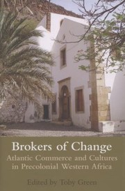 Cover of: Brokers of Change by Toby Green