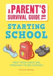 Cover of: Parents Survival Guide to Starting School by 